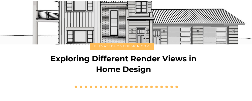 3D Render Views in home design- Blog